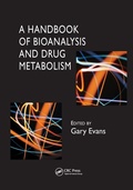 Cover: A Handbook of Bioanalysis and Drug Metabolism - CRC Press