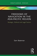 Cover: Freedoms of Navigation in the Asia-Pacific Region - Routledge