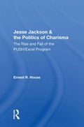 Cover: Jesse Jackson And The Politics Of Charisma - Routledge