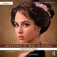 Abbildung von: Historical Wig Styling: Victorian to the Present - Routledge