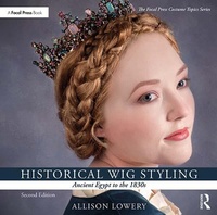 Abbildung von: Historical Wig Styling: Ancient Egypt to the 1830s - Routledge