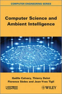 Enlarge image Cover: Computer Science and Ambient Intelligence - Wiley-ISTE