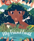 Cover: My Friend Earth - Chronicle Books