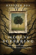 Cover: Shaped by Suffering - How Temporary Hardships Prepare Us for Our Eternal Home - Inter-Varsity Press,US