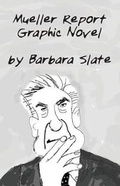 Cover: Mueller Report Graphic Novel, Volume 1 - Richard Minsky