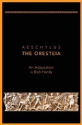 Cover: Aeschylus The Oresteia - Hero Now Theatre