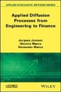 Cover: Applied diffusion processes from Engineering to Finance - Wiley