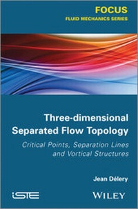 Abbildung von: Three-dimensional Separated Flows Topology - Wiley-ISTE