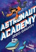 Cover: Astronaut Academy: Zero Gravity - First Second