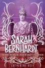 Cover: Sarah Bernhardt - Clarion Books