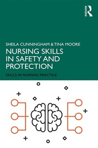Enlarge image Cover: Nursing Skills in Safety and Protection - Routledge