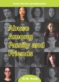 Cover: Abuse Among Family and Friends - Mason Crest Publishers