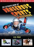 Cover: Ultimate Book of Dangerous Sports and Activities - Mason Crest Publishers
