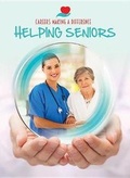 Cover: Helping Seniors - Mason Crest Publishers