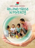 Cover: Helping Those in Poverty - Mason Crest Publishers