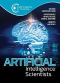 Cover: Artificial Intelligence Scientists - Mason Crest Publishers