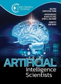 Enlarge image Cover: Artificial Intelligence Scientists - Mason Crest Publishers