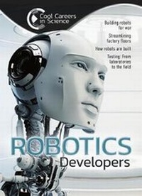 Enlarge image Cover: Robotics Developer - Mason Crest Publishers