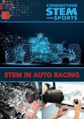 Cover: STEM in Auto Racing - Mason Crest Publishers