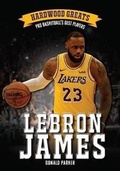 Cover: Lebron James - Mason Crest Publishers