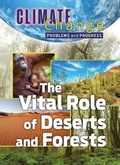 Cover: The Vital Role of Deserts and Forests - Mason Crest Publishers