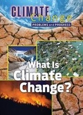Cover: What is Climate Change - Mason Crest Publishers