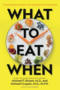 Enlarge image Cover: What to Eat When - National Geographic Society