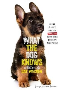 Enlarge image Cover: What the Dog Knows - Thorndike Striving Reader