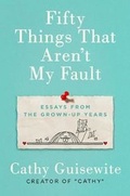 Cover: Fifty Things That Aren't My Fault - Thorndike Press Large Print