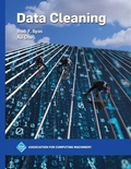 Cover: Data Cleaning - Association of Computing Machinery,U.S.