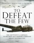 Cover: To Defeat the Few - Osprey Publishing