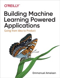 Abbildung von: Building Machine Learning Powered Applications - O'Reilly