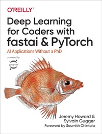 Enlarge image Cover: Deep Learning for Coders with fastai and PyTorch - O'Reilly