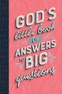 Cover: God's Little Book of Answers to Big Questions - Tyndale House Publishers