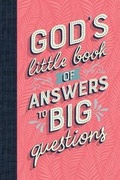Cover: God's Little Book of Answers to Big Questions - Tyndale House Publishers