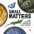 Cover: Small Matters - Lerner Publishing Group