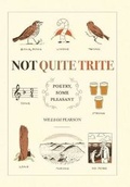 Cover: Not Quite Trite - Xlibris UK