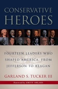 Cover: Conservative Heroes - ISI Books