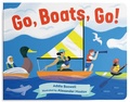 Cover: Go, Boats, Go! - Sasquatch Books