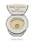 Cover: Bodily Functions and Butt Crack - Erika Lynn Flaherty