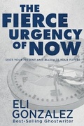 Cover: The Fierce Urgency of Now - Ghost Publishing