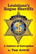 Cover: Louisiana's Rogue Sheriffs - Claitor's Pub Division