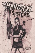 Cover: Chainsaw Sisters - Nightmare Press