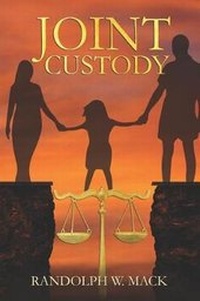 Abbildung von: Joint Custody - Randolph W. Mack