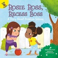 Cover: Rosie Ross, Recess Boss - Ready Readers
