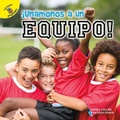 Cover: !Unamonos a Un Equipo! - Ready Readers