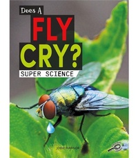 Enlarge image Cover: Does a Fly Cry? - Discovery Library