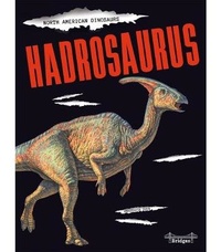 Enlarge image Cover: Hadrosaurus - Bridges