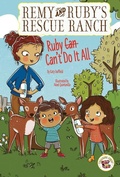 Cover: Ruby Can't Do It All - Treasure Chest Beginner Chapter Books