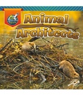 Cover: Animal Architects - Discovery Library Jr